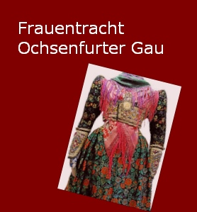 Frauentracht Ochsenfurter Gau